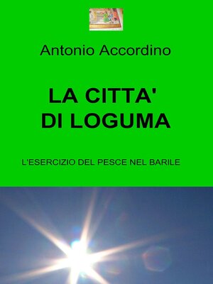 cover image of LA CITTA' DI LOGUMA